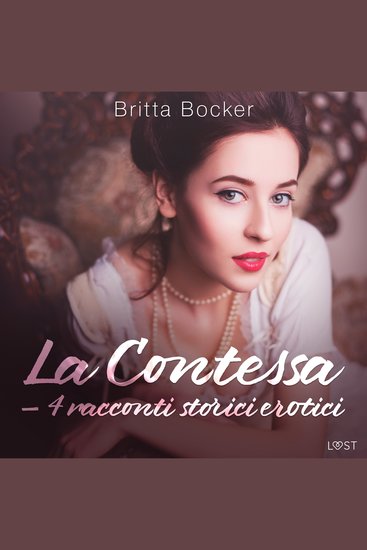La Contessa – 4 racconti storici erotici - cover