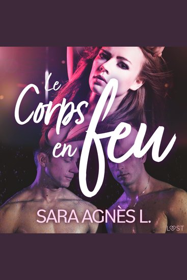 Le Corps en feu – Une nouvelle érotique - cover