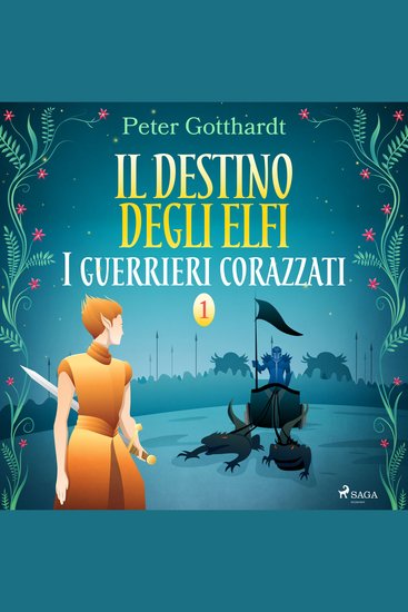 Il destino degli Elfi 1: I guerrieri corazzati - cover