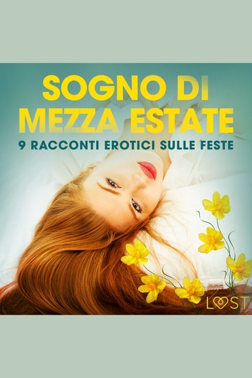 Sogno di Mezza estate - 9 racconti erotici sulle feste - cover