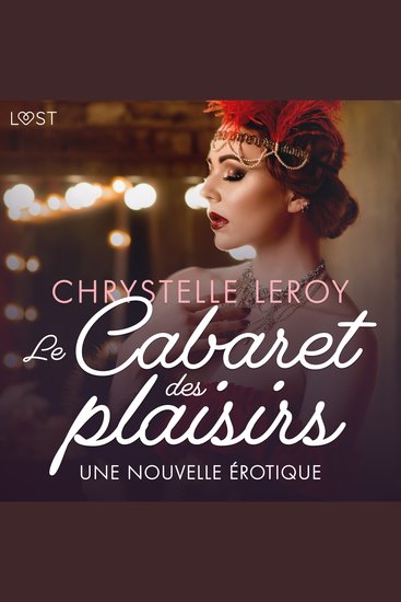 Le Cabaret des plaisirs - Une nouvelle érotique - cover