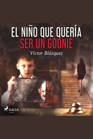 El niño que quería ser un goonie - cover