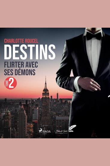 Destins tome 2 : Flirter avec ses démons - cover