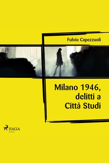 Milano 1946 delitti a Città Studi - cover