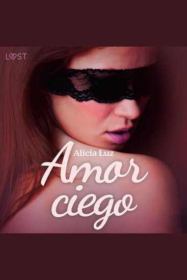 Amor ciego - un relato corto erótico - cover