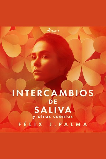 Intercambios de saliva y otros cuentos - cover