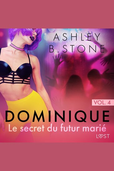 Dominique 4 : Le secret du futur marié - Une nouvelle érotique - cover
