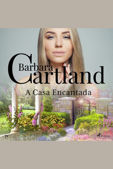 Casa Encantada A (A Eterna Coleção de Barbara Cartland 71) - cover