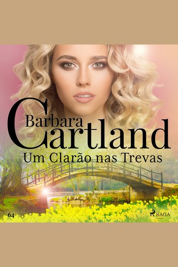 Um Clarão nas Trevas (A Eterna Coleção de Barbara Cartland 64) - cover