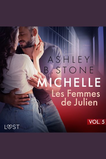 Michelle 5 : Les Femmes de Julien - Une nouvelle érotique - cover