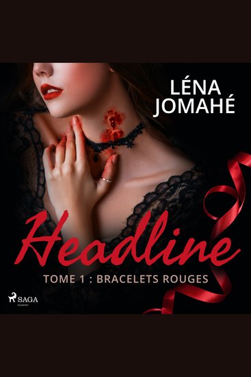 Headline - Tome 1 : Bracelets Rouges - cover