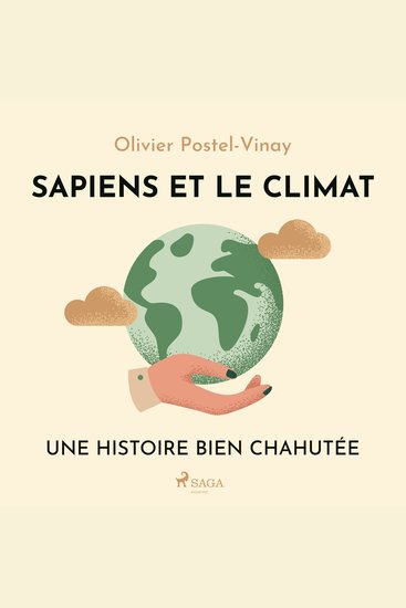 Sapiens et le climat - Une histoire bien chahutée - cover
