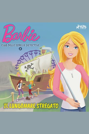 Barbie e il Club delle Sorelle Detective 2 - Il lungomare stregato - cover