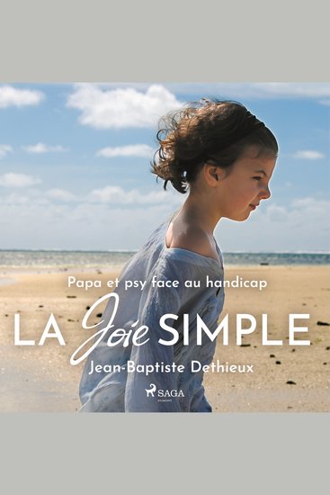 La Joie simple - Papa et psy face au handicap - cover