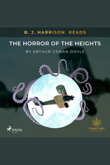 B J Harrison Reads The Horror of the Heights - cover