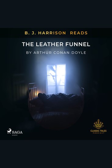 B J Harrison Reads The Leather Funnel - cover