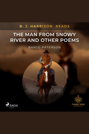 B J Harrison Reads The Man from Snowy River and Other Poems - cover