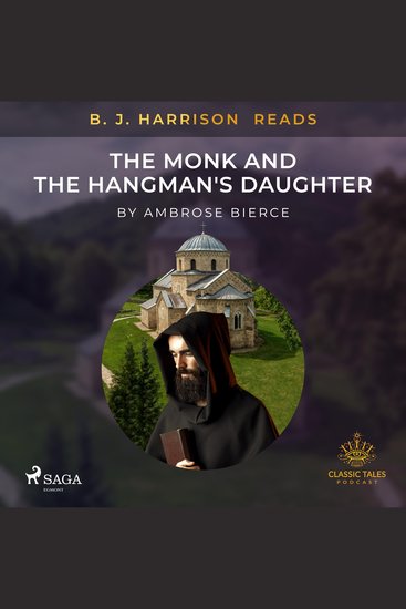 B J Harrison Reads The Monk and the Hangman's Daughter - cover