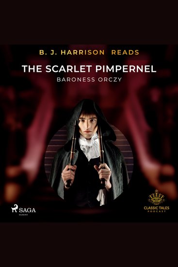 B J Harrison Reads The Scarlet Pimpernel - cover
