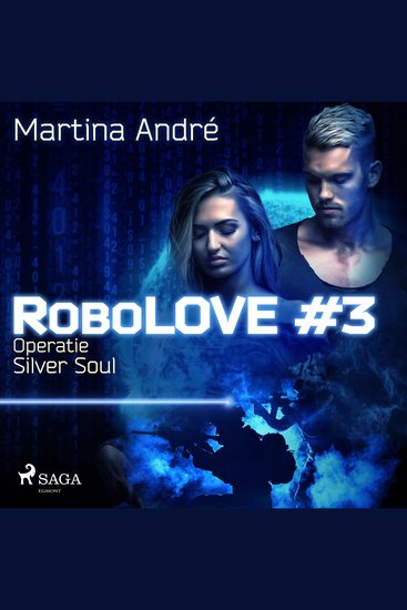 Robolove #3 - Operatie Silver Soul - cover