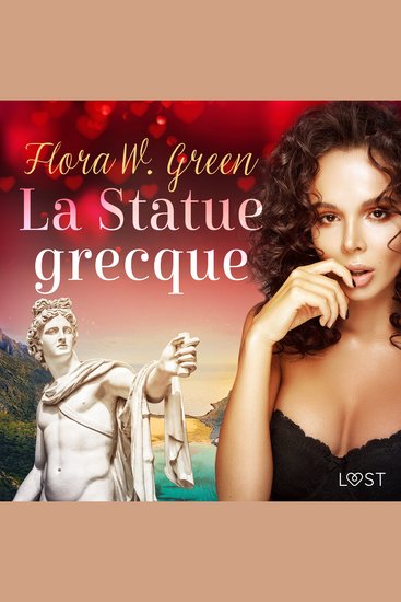 La Statue grecque - Une nouvelle érotique - cover