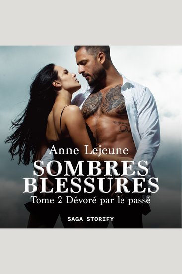 Sombres blessures Tome 2 : Dévoré par le passé - cover