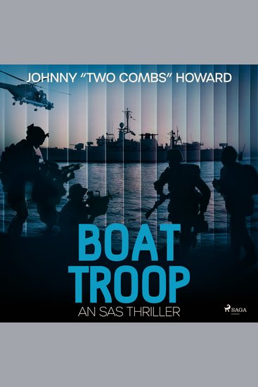 Boat Troop: An SAS Thriller - cover