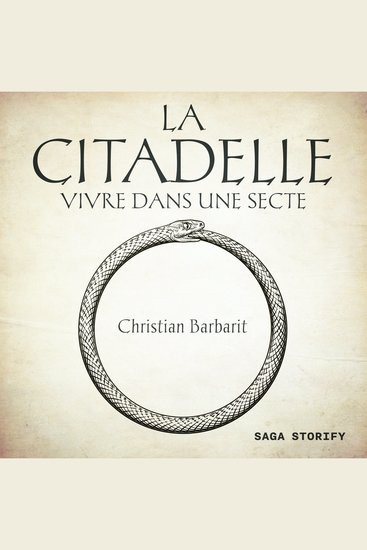La Citadelle - Vivre dans une secte - cover