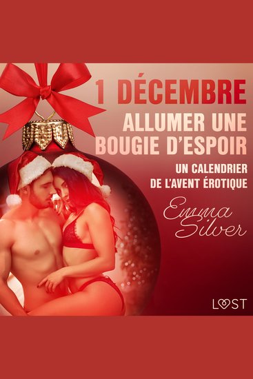 1 décembre : Allumer une bougie d’espoir - Un calendrier de l’Avent érotique - cover