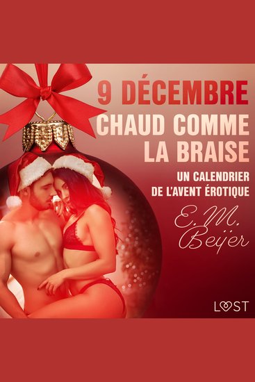9 décembre: Chaud comme la braise – Un calendrier de l’Avent érotique - cover