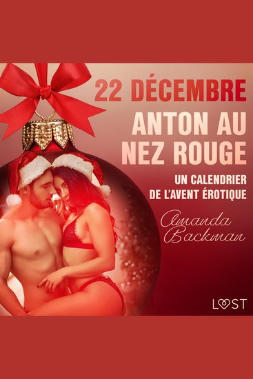 22 décembre : Anton au nez rouge – Un calendrier de l'Avent érotique - cover