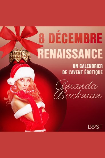8 décembre : Renaissance – Un calendrier de l’Avent érotique - cover