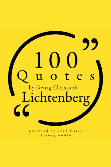 100 Quotes by Georg Christoph Lichtenberg - cover