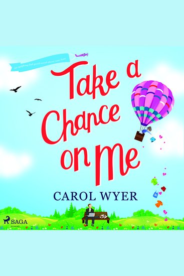 Take a Chance On Me - A laugh-out-loud feel good romantic comedy - cover