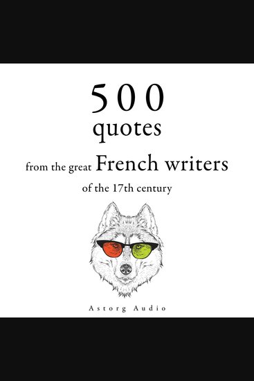 500 Quotations from the Great French Writers of the 17th Century - cover