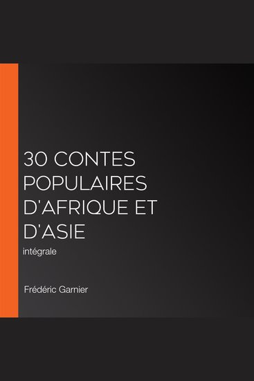 30 contes populaires d'Afrique et d'Asie - intégrale - cover