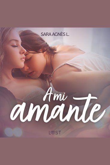 mi amante A - dos novelas cortas eróticas - cover