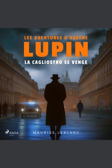 La Cagliostro se venge – Les aventures d'Arsène Lupin - intégrale - cover