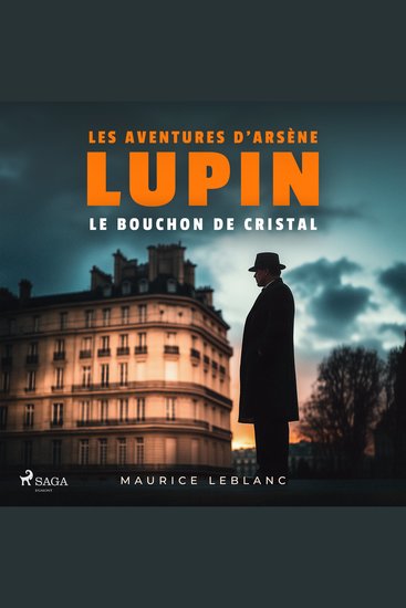 Le Bouchon de cristal – Les aventures d'Arsène Lupin - intégrale - cover