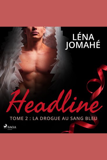 Headline - Tome 2 : La drogue au sang bleu - cover