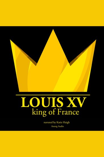 Louis XV King of France - cover