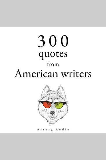 300 Quotes from American Writers - cover