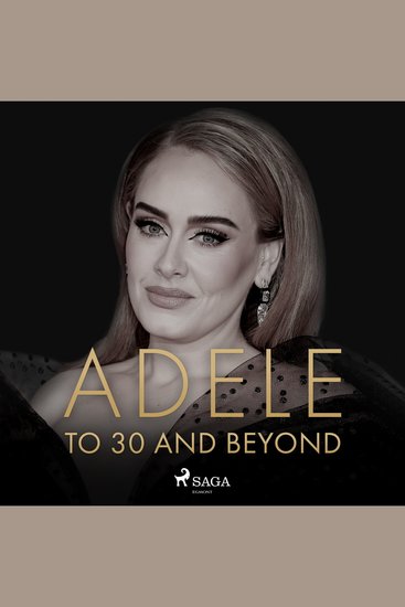 ADELE: To 30 And Beyond - cover