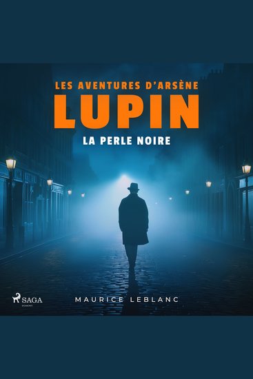 La Perle noire – Les aventures d'Arsène Lupin - intégrale - cover