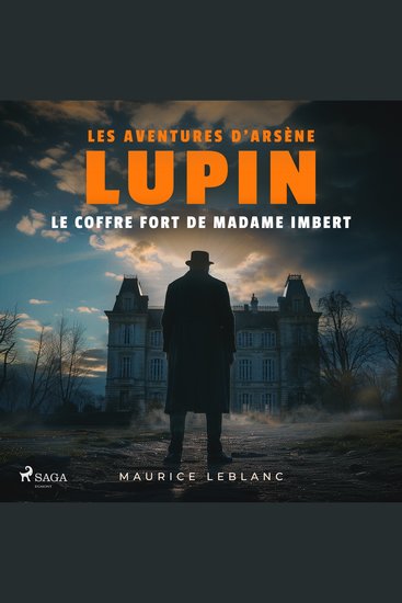 Le Coffre fort de madame Imbert – Les aventures d'Arsène Lupin - intégrale - cover