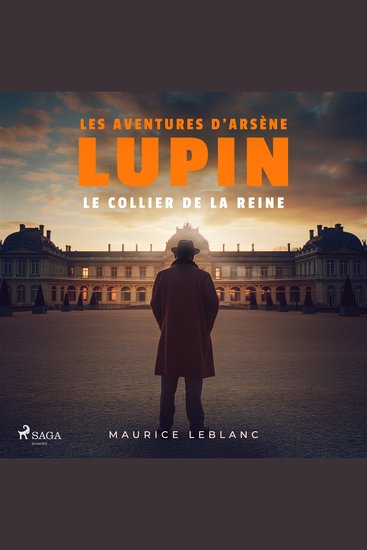 Le Collier de la reine – Les aventures d'Arsène Lupin - intégrale - cover