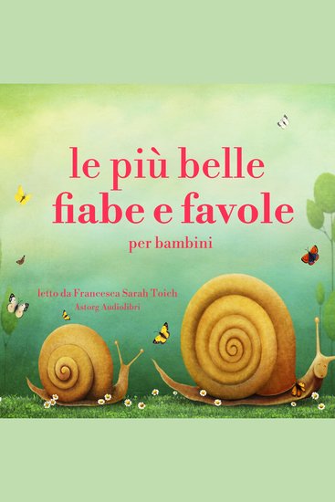Le più belle fiabe e favole per bambini - cover