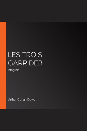 Les trois Garrideb - intégrale - cover