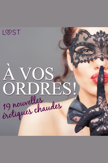 À vos ordres ! - 19 nouvelles érotiques chaudes - cover