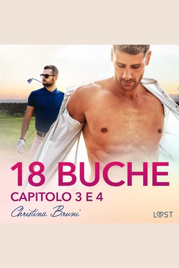 18 buche: capitolo 3 e 4 - erotica gay - cover